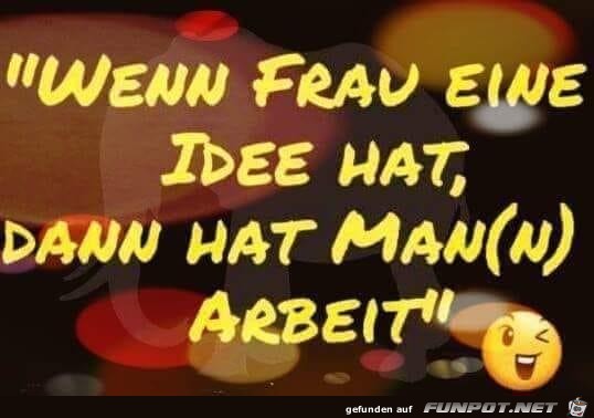 Wenn Frau eine Idee hat