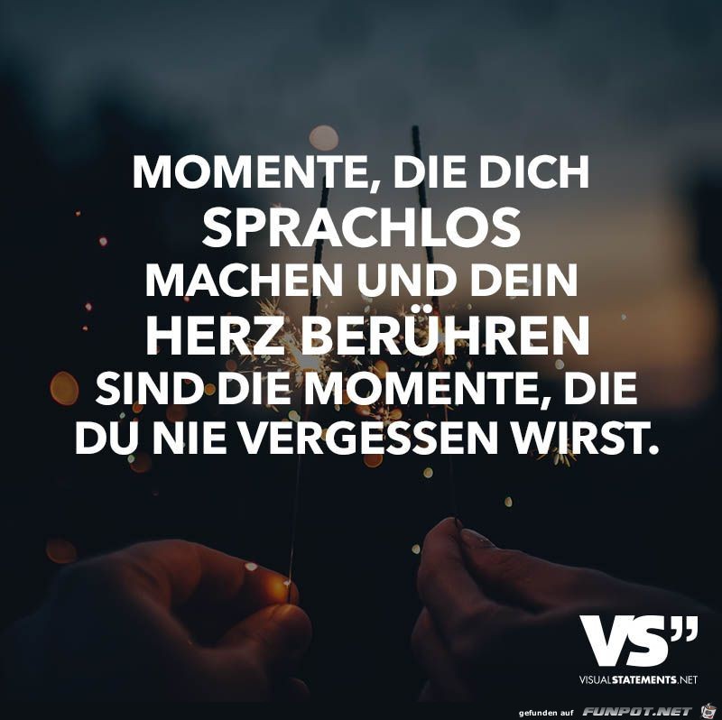 Momente, die dich sprachlos machen