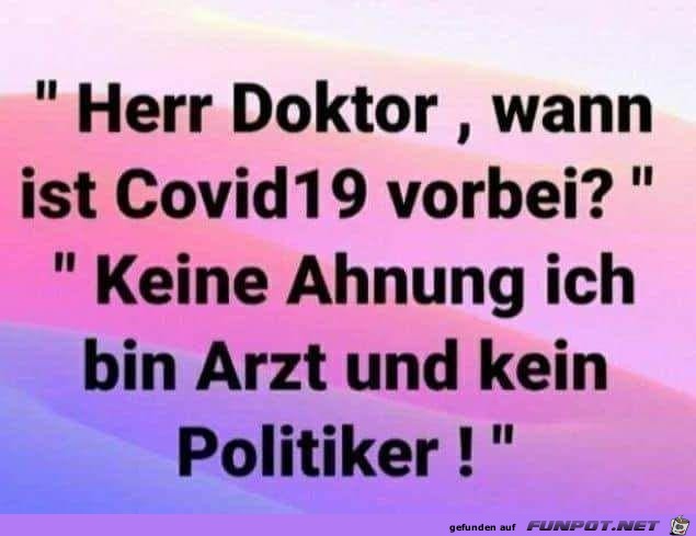 Herr Doktor, wann...