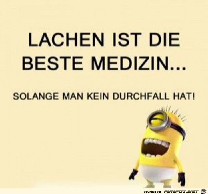 Lustiger Spruch: 'Lachen Ist Die Beste Medizin'