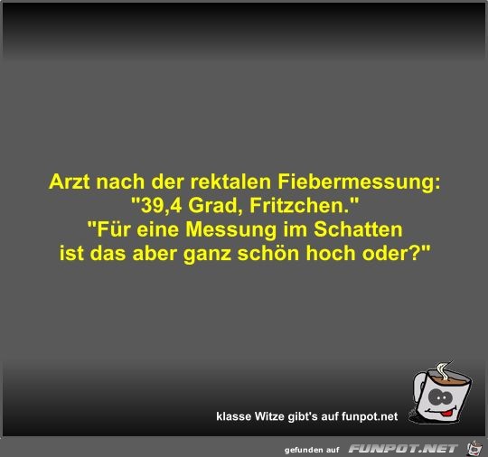 Arzt nach der rektalen Fiebermessung