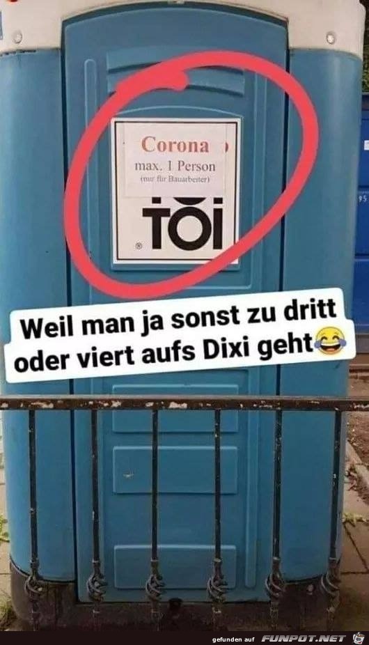 Nur einzeln ins Dixi gehen