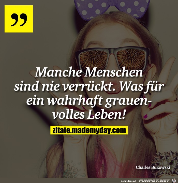 Manche Menschen sind...