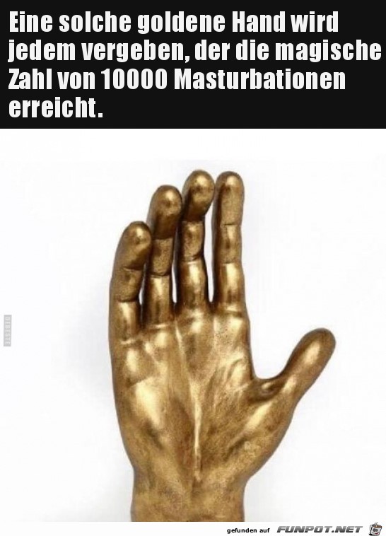 Die goldene Hand