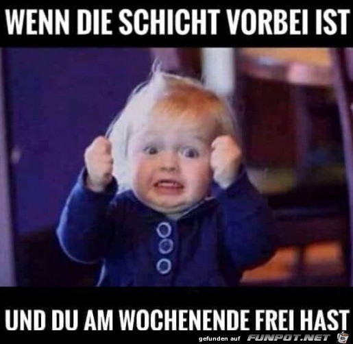 Endlich Wochenende