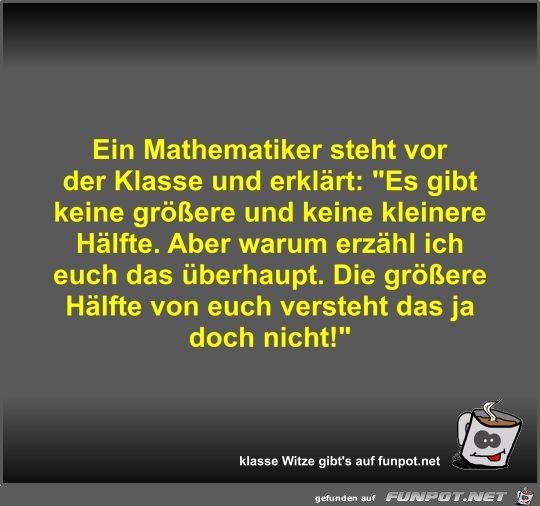 Ein Mathematiker steht vor der Klasse und erklrt