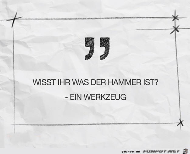 Was ist der Hammer?