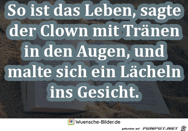 So ist das Leben