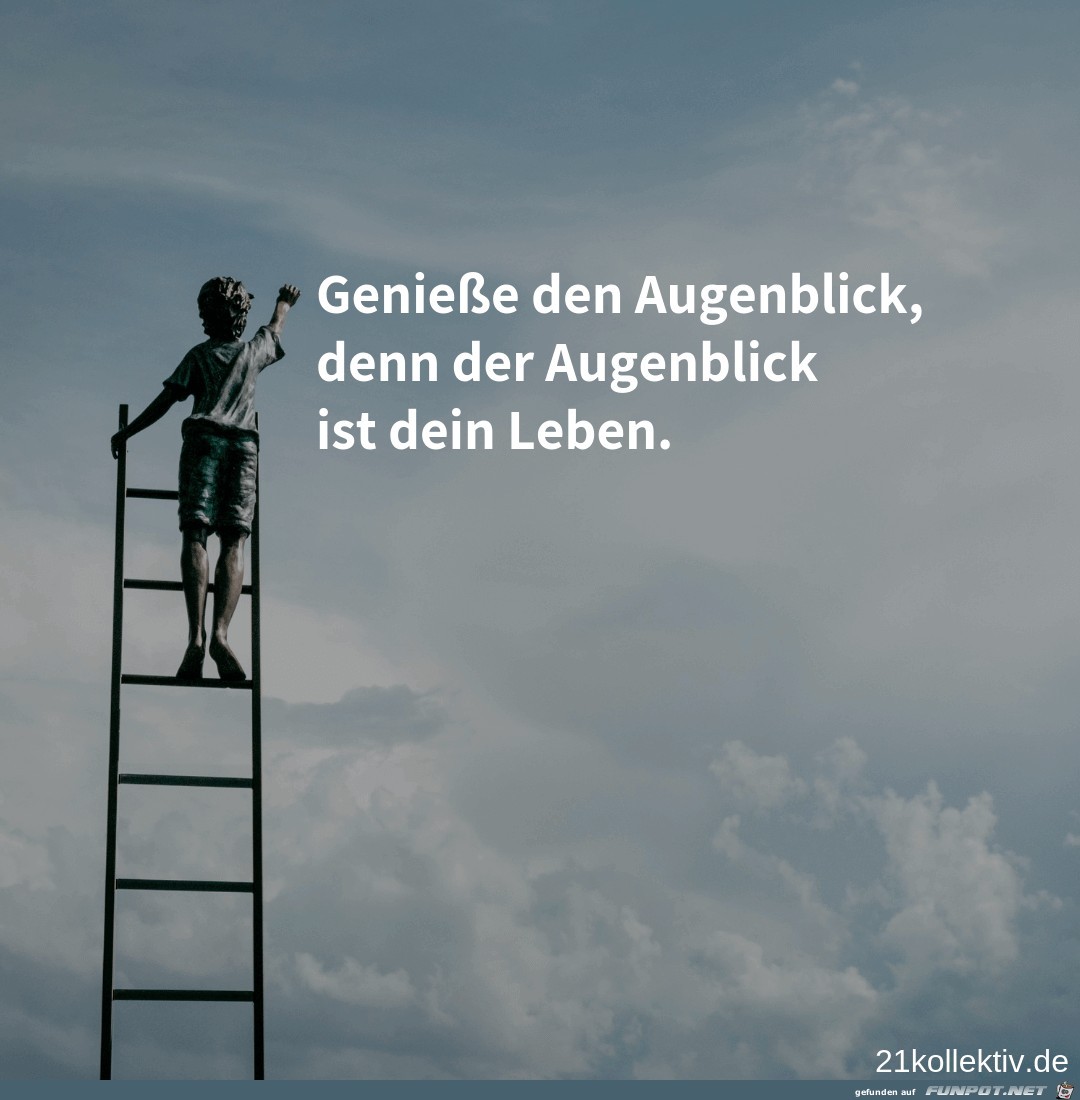 Geniee den Augenblick