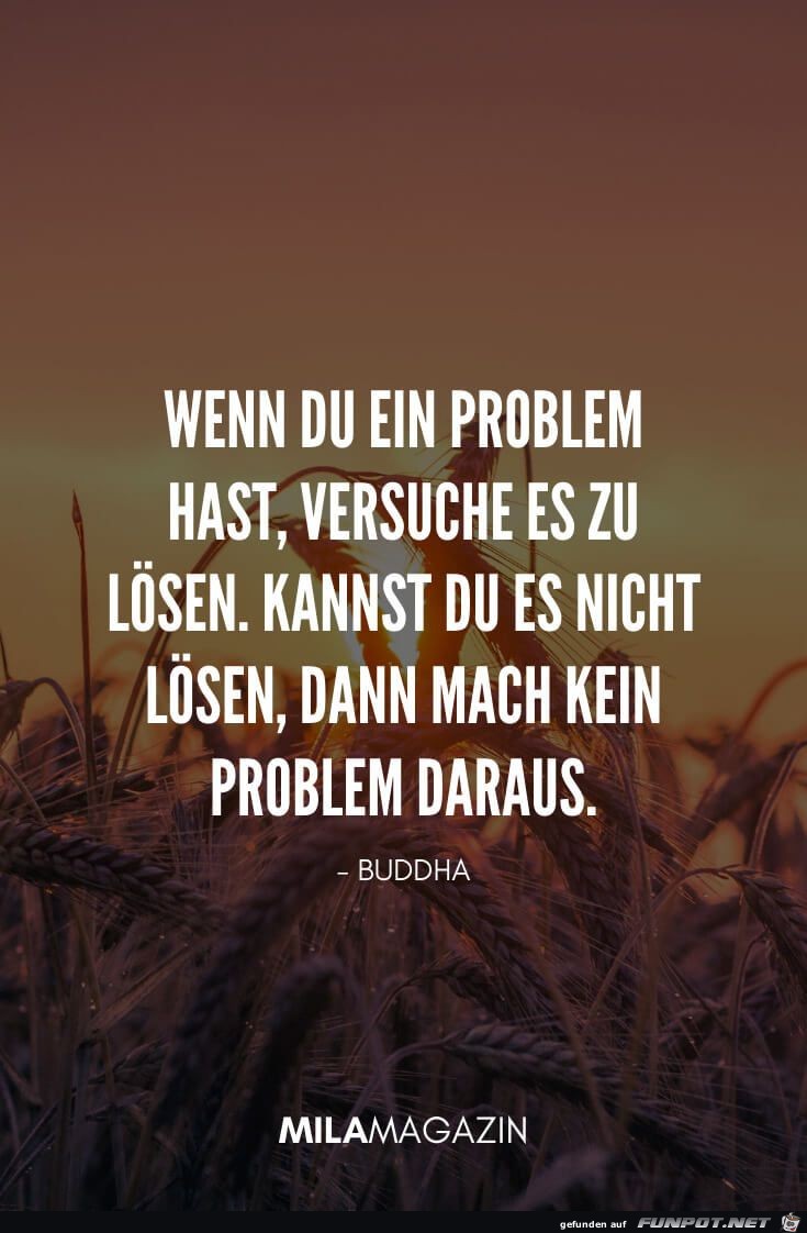 Wenn du ein Problem hast