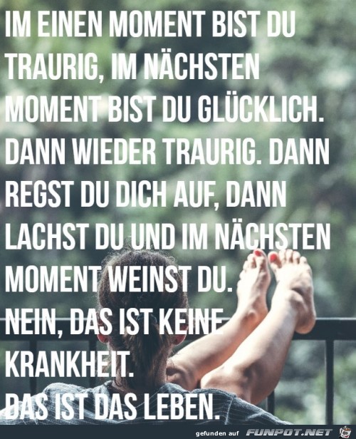 Das ist das Leben Das ist das Leben