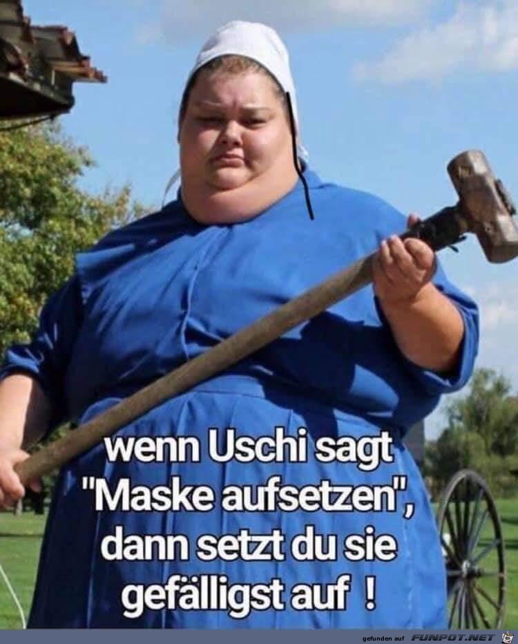 Wenn Uschi sagt...