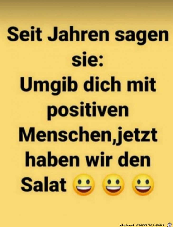 Umgib dich mit positiven Menschen