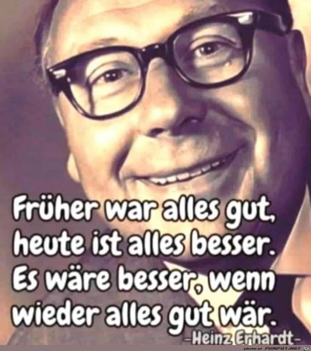 Frueher war alles gut