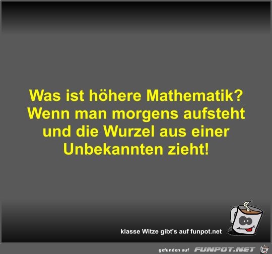 Was ist höhere Mathematik? Was ist höhere Mathematik?