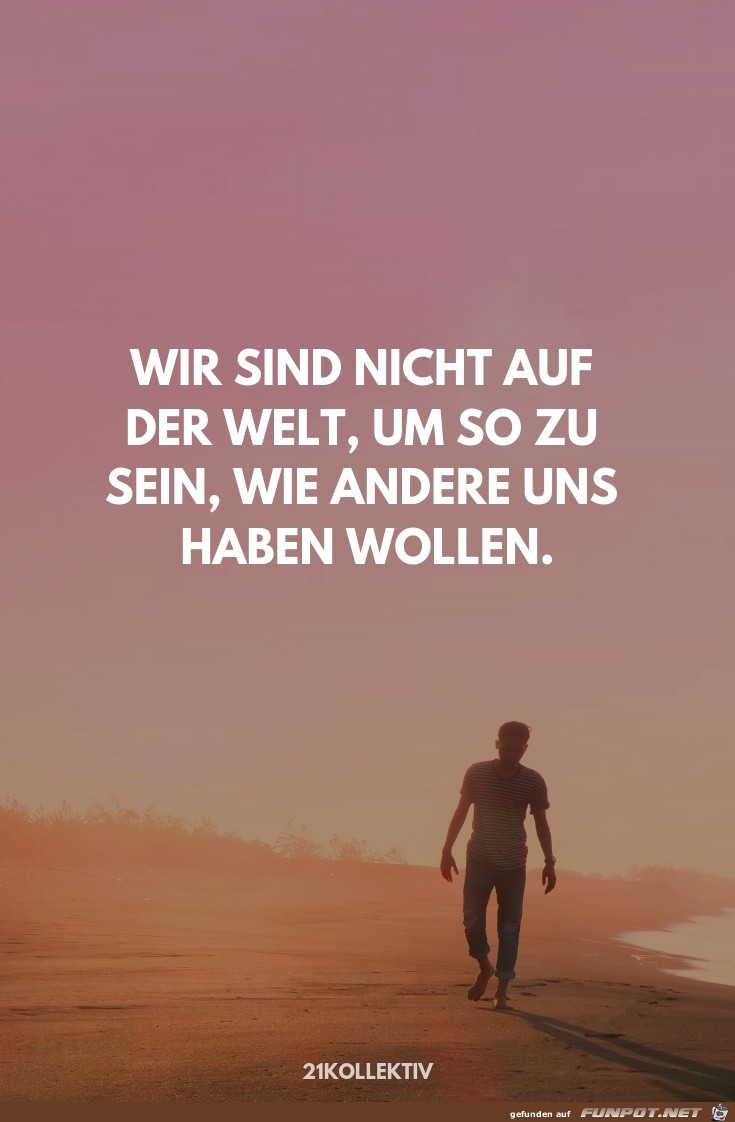 Wir sind nicht auf der Welt.. Wir sind nicht auf der Welt..