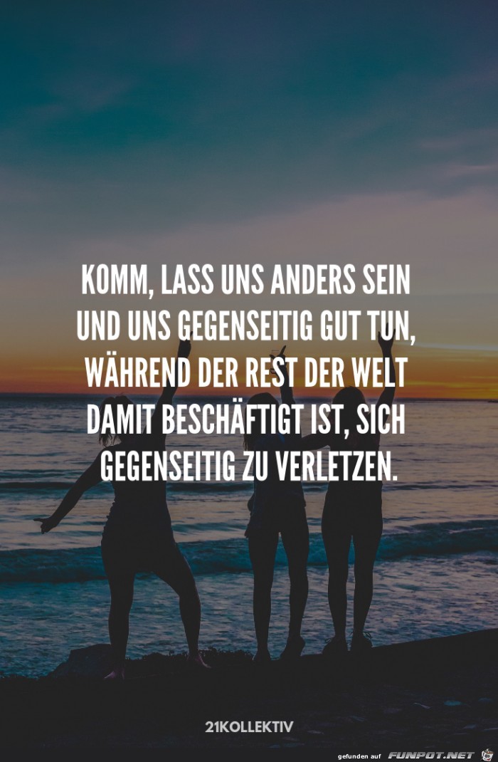 Komm, lass uns...