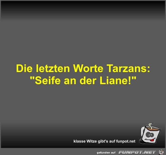 Die letzten Worte Tarzans