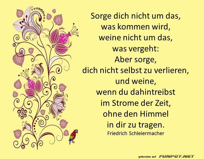 Sorge dich nicht Sorge dich nicht