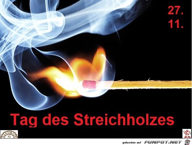 Tag des Streichholzes