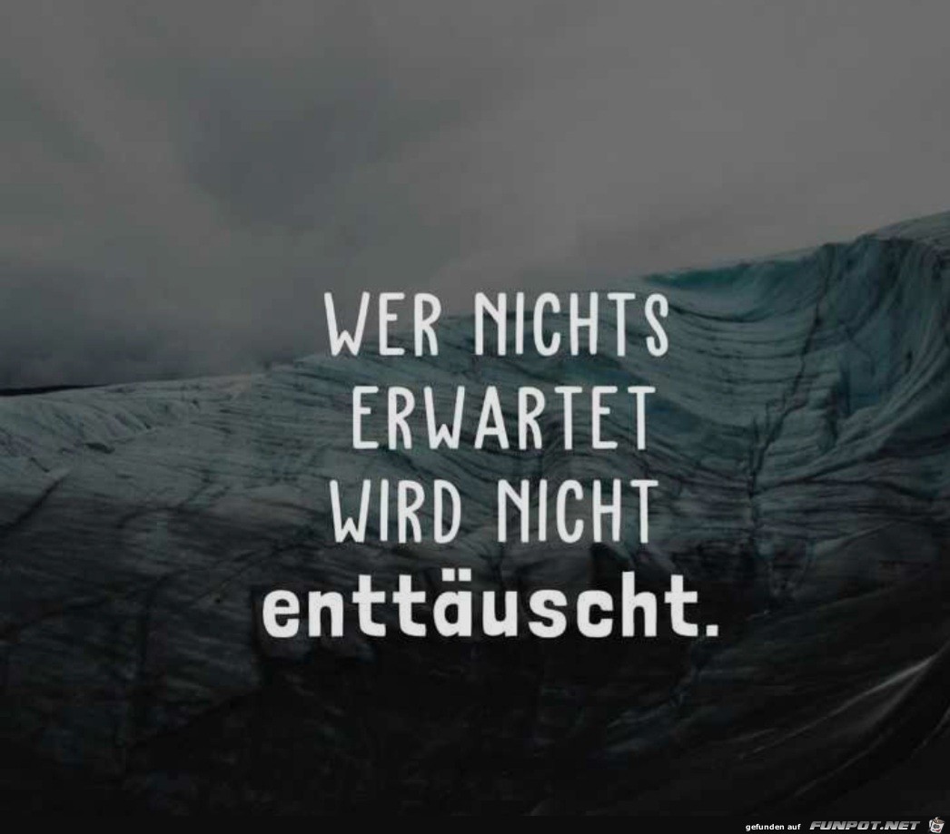 Wer nichts erwartet