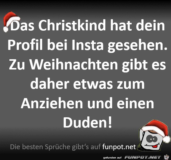 Das Christkind hat dein Profil gesehen