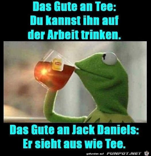 Das Gute an Tee