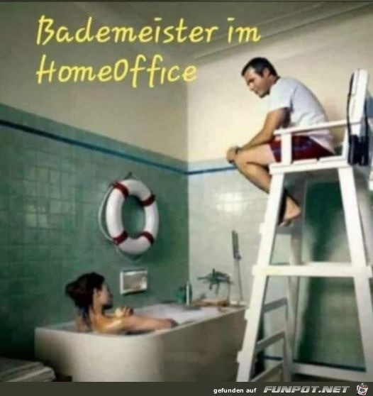 Bademeister im Homeoffice