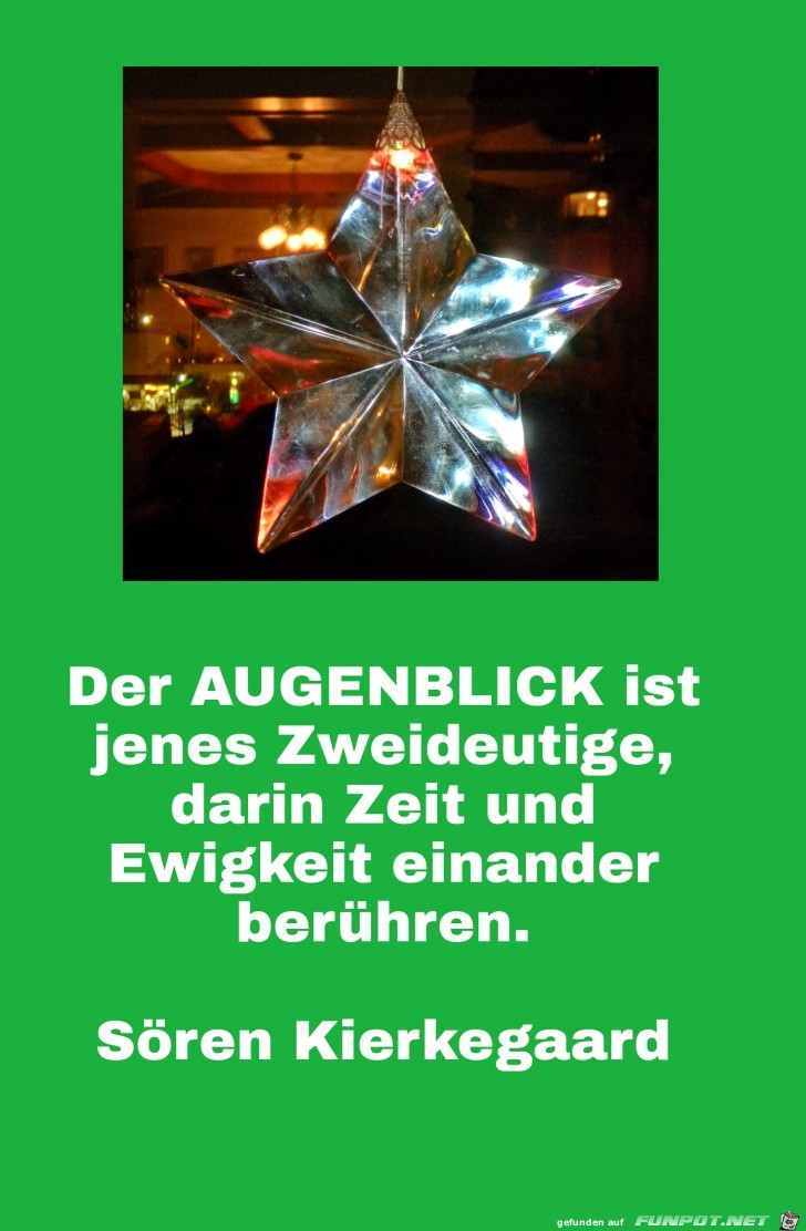 Der AUGENBLICK ist