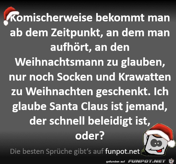 Santa Claus ist schnell beleidigt