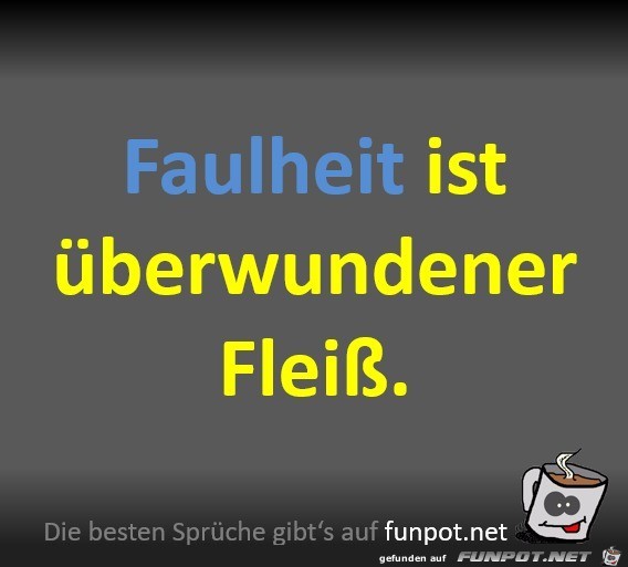 Faulheit