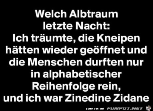 Albtraum von letzter Nacht