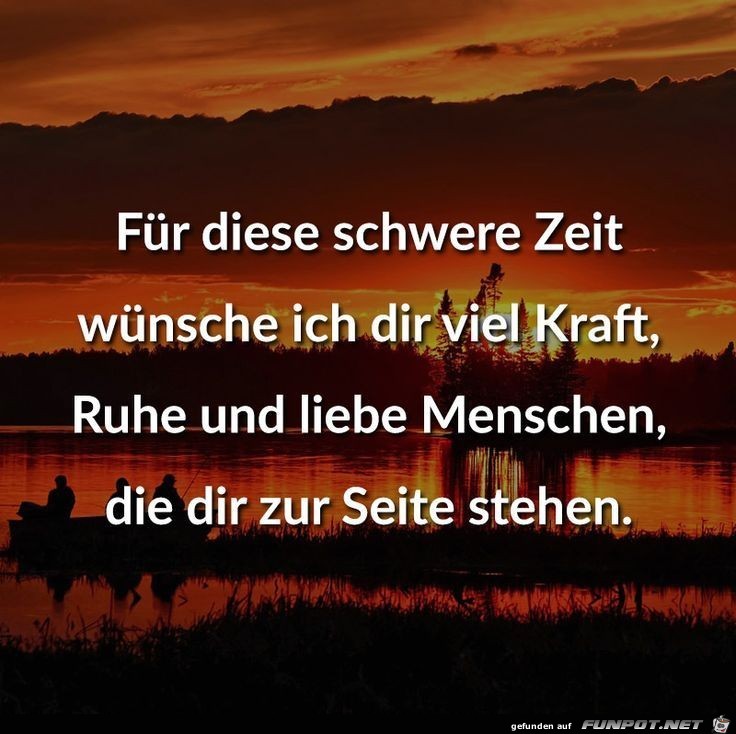 Fr diese schwere Zeit...