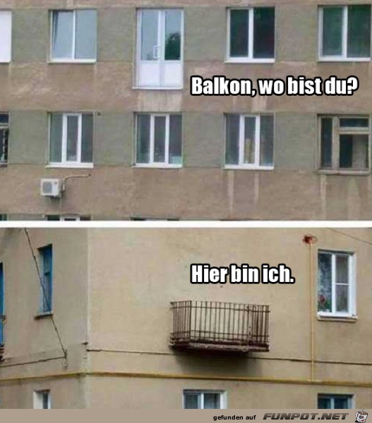 Wo ist der Balkon?