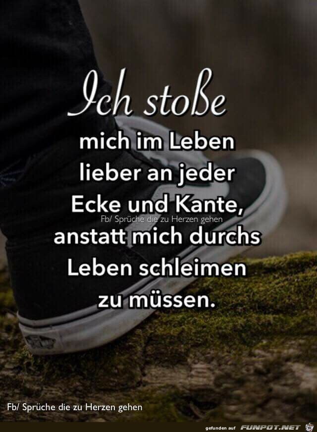 Ich stoe mich im Leben...