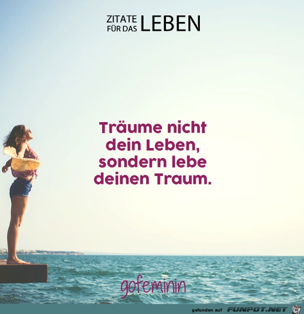 Lebe deinen Traum