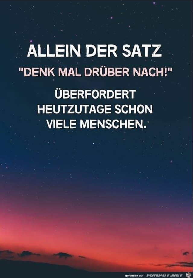 Allein der Satz