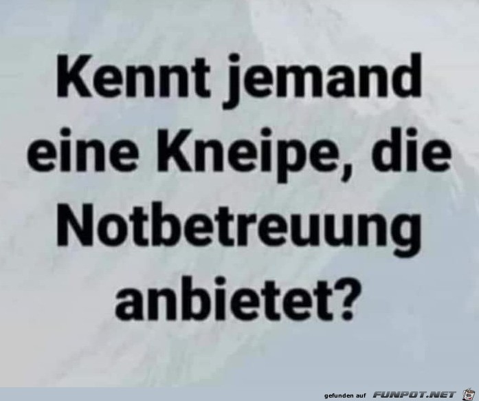 Kneipe mit Notbetreuung gesucht