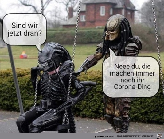 Die machen noch ihr Corona-Ding