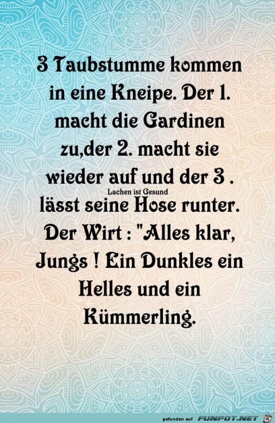 3 Taubstumme 3 Taubstumme