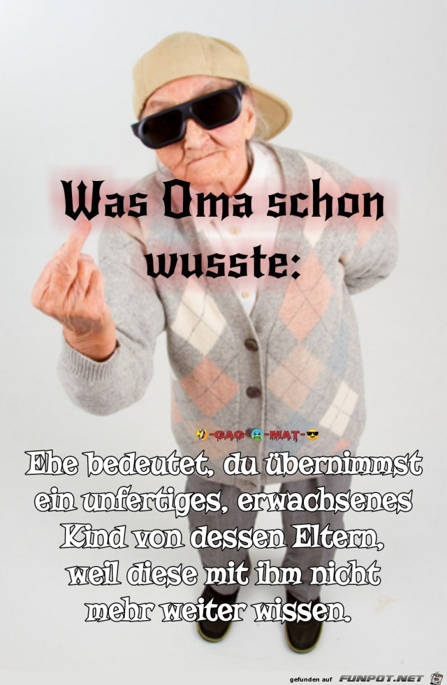 Omas Weisheit