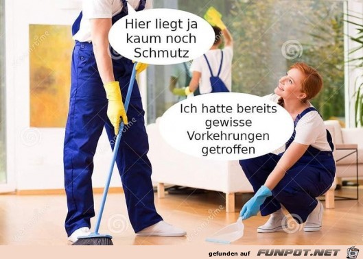 Hier liegt ja kaum Schmutz