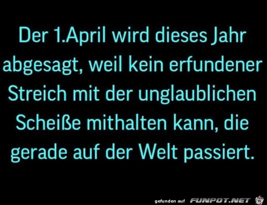 1. April wird abgesagt