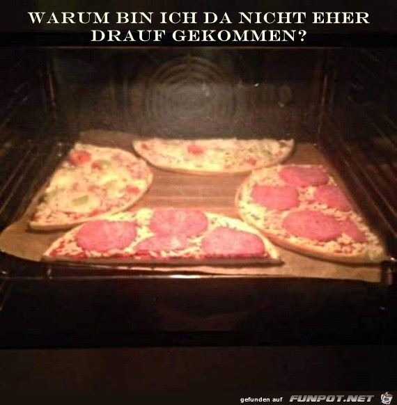 Gute Idee fr das Pizzabacken