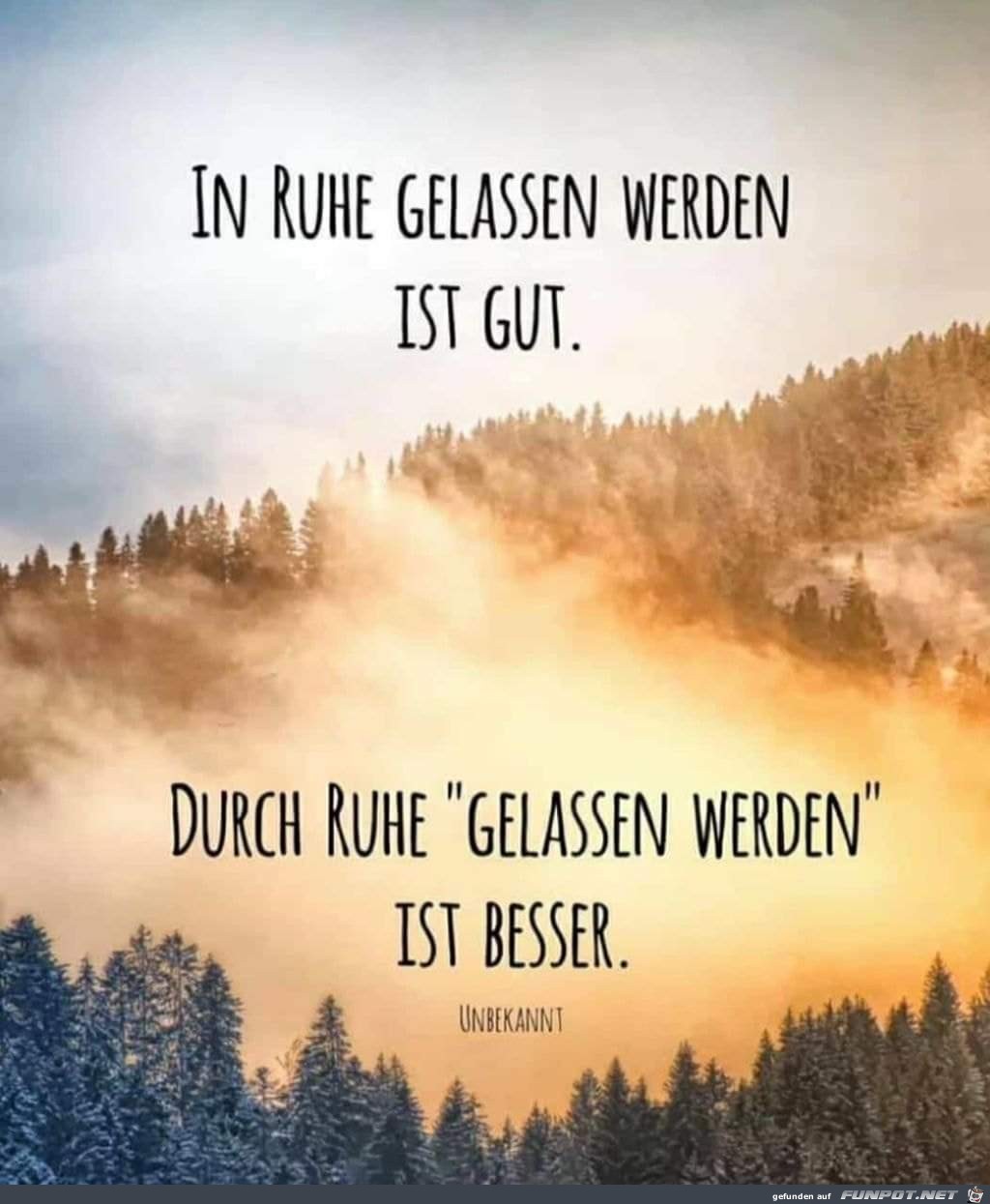 In Ruhe gelassen werden ist gut