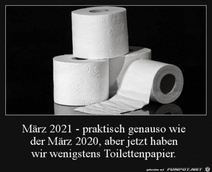 Dieses Jahr haben wir wenigstens Klopapier