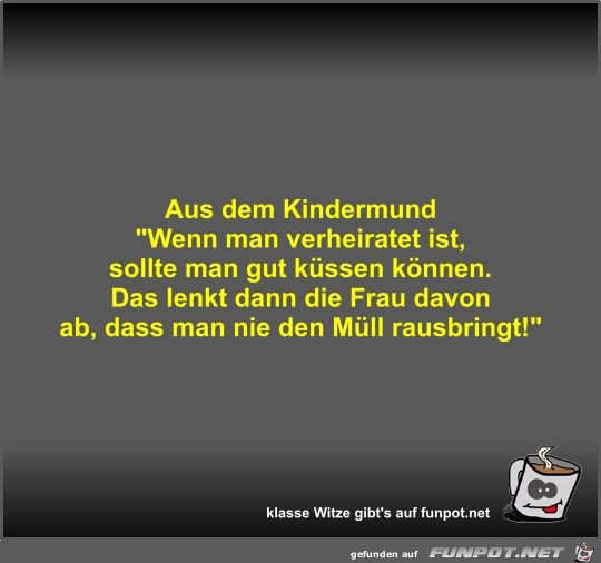 Aus dem Kindermund