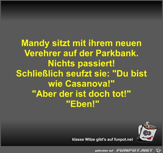 Mandy sitzt mit ihrem neuen Verehrer auf der Parkbank