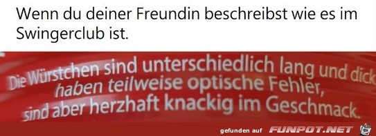 Die Wrstchen sind unterschiedlich