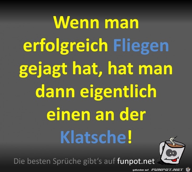 Einen an der Klatsche